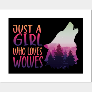 Just a girl who loves wolves wolf loverr Posters and Art